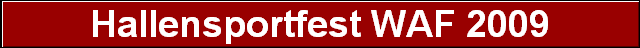 Hallensportfest WAF 2009
