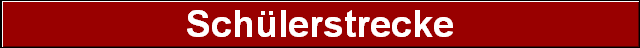 Sch�lerstrecke