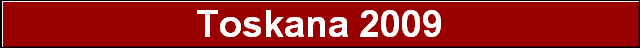 Toskana 2009