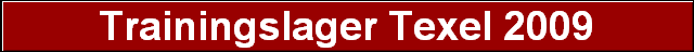 Trainingslager Texel 2009