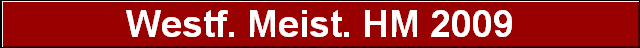 Westf. Meist. HM 2009